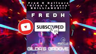 Fred H  Gildas Groove Official Music Video eightballrecords deephouse [upl. by Adaha]