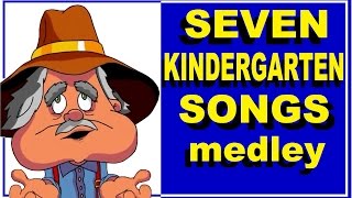 Seven kindergarten songs  medley with Lyrics [upl. by Eserehs399]