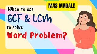 When to use GCF and LCM to solve a certain WORD PROBLEM  Keywords are the key [upl. by Ihcas41]