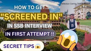 Get SSB Screened In First Attempt 😱😱 6 Tips To Clear SSB INTERVIEW Stage 01  SSB RECOMMENDATION TAK [upl. by Haliak327]