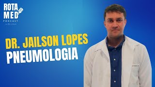 PNEUMOLOGIA  Ben Mendes e Dr Jailson Lopes  Rota Med PodCast [upl. by Mendelsohn785]