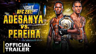 UFC 281 Israel Adesanya vs Alex Pereira  Official Trailer  November 12 [upl. by Marvel355]