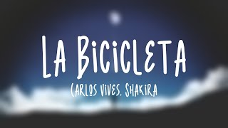 La Bicicleta  Carlos Vives Shakira Lyrics Video [upl. by Eedyaj]