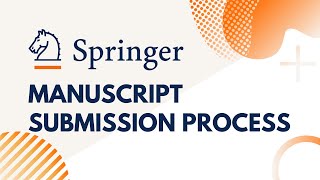 Manuscript Submission Process ✫ How to Submit Manuscript in Springer Publisher [upl. by Vod]