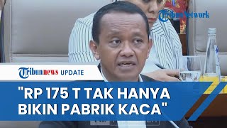 MENOHOK Bahlil Jawab Tuduhan Bohong soal Investasi Rp 175 T di Rempang Tak Hanya untuk Pabrik Kaca [upl. by Akirahs575]