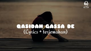 Qasidah  Gassa de lyrics  terjemahan [upl. by Calvo]