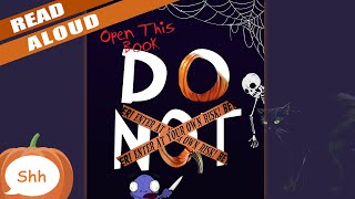 Childrens Books Read Aloud  Do Open This Book  Halloween Special [upl. by Hayden701]