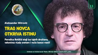 PRATITE TOKOVE NOVCA Jedna porodica stoji iza tajnih društava vlada svetom i vuče sve konce moći [upl. by Ardnekan734]