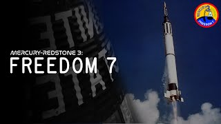 MercuryRedstone 3 Freedom 7 Historical Mission [upl. by Doi136]