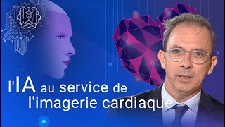 L’IA au service de l’imagerie cardiaque [upl. by Ailedua]