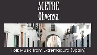 Acetre  Olivenza [upl. by Ettevol]