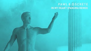 Pawl Discrete  In My Heart Panuma Remix Official Audio [upl. by Brande]