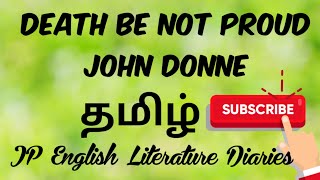 Death be Not Proud by John Donne Summary in Tamil [upl. by Bennett997]