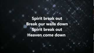 Spirit Break Out  Kim WalkerSmith w Lyrics [upl. by Beitz]