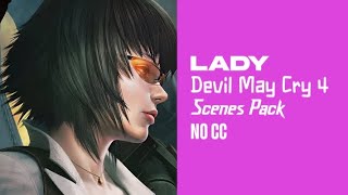 Lady  Devil May Cry 4  Scenes Pack  NO CC [upl. by Busby]