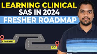 Complete Roadmap to become Clinical SAS Programmer in 2024 [upl. by Lot81]