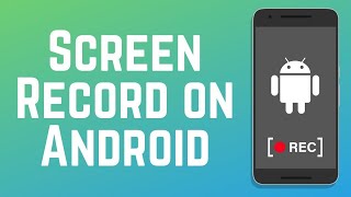 The BEST Way to Screen Record on Android in 2024 [upl. by Ettezil]