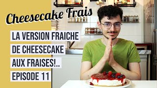 La version fraîche de Cheesecake aux fraises FR [upl. by Oriane]