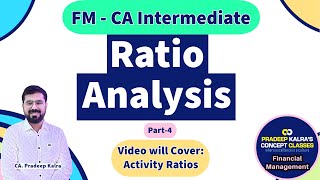 Ratio Analysis  Part4  Q 4975  ACTIVITY ANALYSIS OR TURNOVER RATIOS  by CA Pradeep Kalra [upl. by Senn]