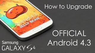 Galaxy S4 I9500  Samsungs Official Android 43 Update FINAL  How to FlashInstall [upl. by Spike]