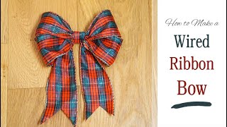 Easy DIY Ribbon Bow  Decorate a Christmas Gift Wreath or Garland  Make a Bow from Wired Ribbon [upl. by Lleryd669]