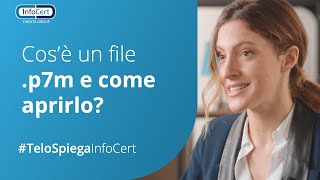 Che cosè un file p7m e come aprirlo [upl. by Gibbie]