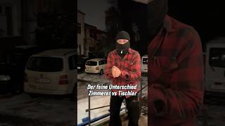 Tischler vs Zimmerer „Der feine Unterschied“ handwerk shorts tips [upl. by Craggy]