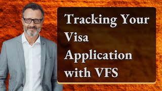 Tracking Your Visa Application with VFS [upl. by Ayikahs]