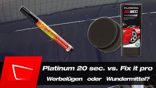 PLATINUM 20 Seconds Kratzerentferner vs Fix It Pro Repair Pen Test Werbelügen Kratzer entfernen [upl. by Luhey353]