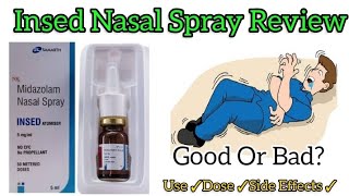 Midazolam Nasal Spray  Insed Nasal Spray Uses in Hindi  Insed Atomiser किन परिस्थितियों में [upl. by Ennoitna]