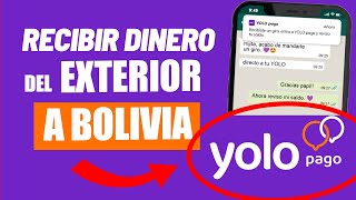 REMESAS INTERNACIONALES BOLIVIA  YOLO PAGO [upl. by Accalia]