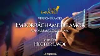 Emborráchame De Amor  Héctor Lavoe Karaoke 1 [upl. by Kenlay343]