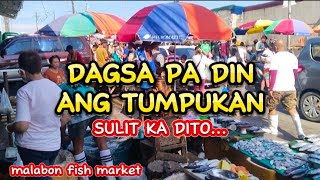 DAGSA PA DIN ANG TUMPUKAN AT SULIT KA DITO malabon buraotan fishport tardunztv kafarmer fyp [upl. by Eittel343]