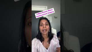 3 Things to Know About Endometriosis treatment Surgery🩺DrMadhu Bagaria Gynecologic Excision Surgeon [upl. by Ahseiyn844]