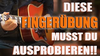 Die BESTE FINGERÜBUNG für Gitarre  Gitarrenunterricht Anfänger [upl. by Samaria]