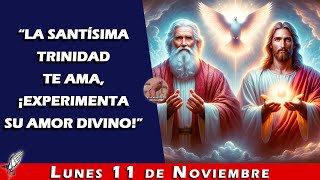 🕊️Oración a la Santísima Trinidad de Hoy  Lunes 11 Noviembre🙏🏼 [upl. by Akenet]