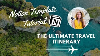 Notion Template Tutorial The Ultimate Travel Itinerary [upl. by Ylrebma]