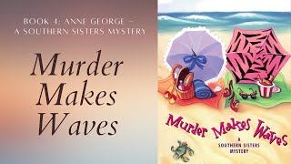 Murder Makes Waves Southern Sisters Mystery 4 Cozy Mysteries Audiobook [upl. by Ayekal]