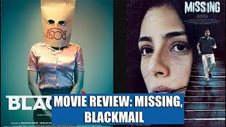 Movie Review Blackmail and Missing [upl. by Giulio970]