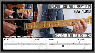 Ticket to Ride TAB  Arpeggiated Guitar Riffs  The Beatles [upl. by Akenn]