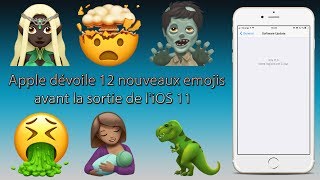 Apple dévoile 12 nouveaux emojis avant la sortie de liOS11 [upl. by Hildegard]