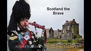 Scotland the Brave [upl. by Gnehs]