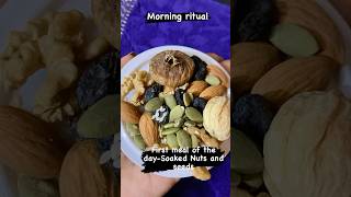 First Meal of the Day  Soaked Seeds amp Nuts for Weight Loss morningroutine Breakfast shorts [upl. by Larena]