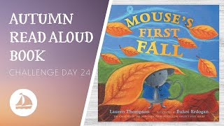 🍂🐭 Read Aloud Story Book for Babies Toddlers amp Preschoolers  Mouses First Fall [upl. by Ydner]