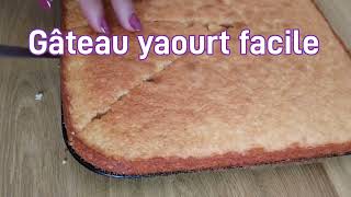 gâteau yaourt rapide et facile [upl. by Chicoine]