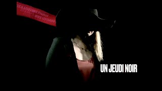 UN JEUDI NOIR Clip Officiel NIKA LEEFLANG Project [upl. by Lleryd]