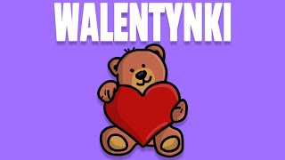 WALENTYNKI [upl. by Ursulette6]