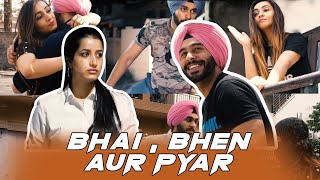 Bhai Bhen Aur Pyaar  SahibNoor Singh [upl. by Ydnyc]