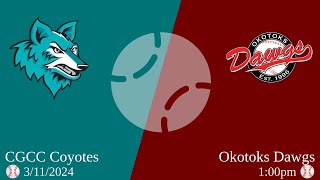 ⚾️ CGCC Coyotes Baseball vs Okotoks Dawgs [upl. by Feinstein]