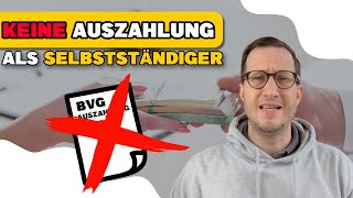 Die Auszahlung der Pensionskasse als Selbstständiger in der Schweiz Was du wissen musst [upl. by Esilehc]